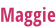 Maggie